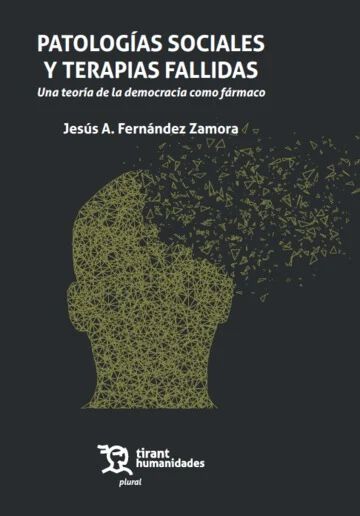 Patolog&iacute;as sociales y terapias fallidas