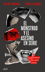 El monstruo y el asesino en serie El monstruo y el asesino en serie
