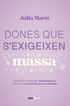 Dones que s'exigeixen massa Dones que s'exigeixen massa