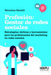 Profesión: Gestor de redes sociales