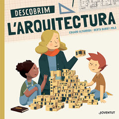 Descobrim l'arquitectura Descobrim l'arquitectura