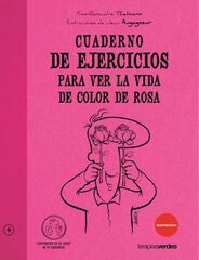 Cuaderno de ejerciciospara ver la vida d