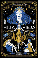 Hija Vieja Hija Vieja