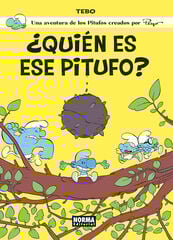 Los pitufos. ¿Quién es ese pitufo? Los pitufos. ¿Quién es ese pitufo?