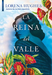 La reina del valle La reina del valle