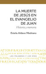 La muerte de Jes&uacute;s en el evangelio de Juan