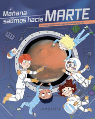 Mañana salimos hacia Marte Mañana salimos hacia Marte