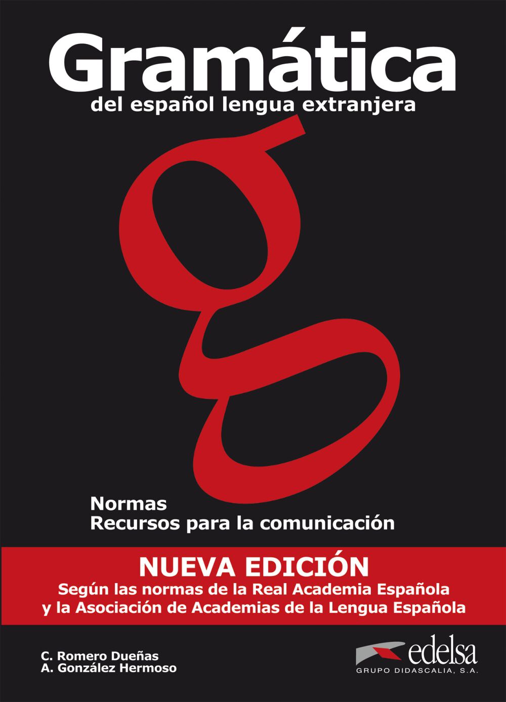 Gram&aacute;tica del Espa&ntilde;ol Lengua Extranjera (Ed. 2011)