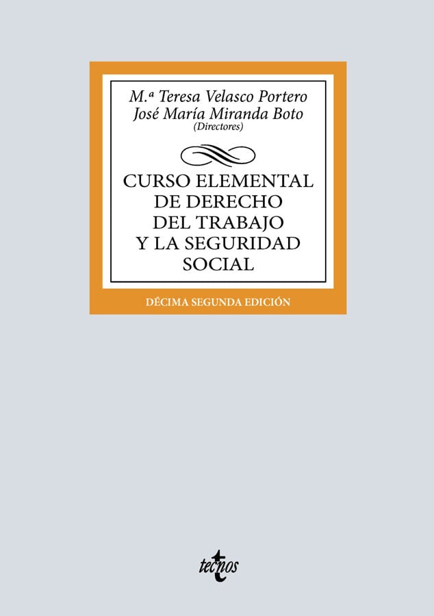 Curso elemental de Derecho del Trabajo y la Seguridad Social