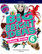 Big Bright Ideas 6 Class Book