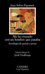 Me he cruzado con un hombre que pasaba Me he cruzado con un hombre que pasaba