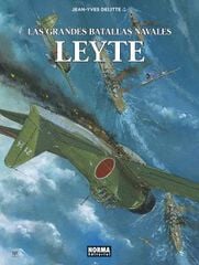 Las grandes batallas navales. Leyte Las grandes batallas navales. Leyte