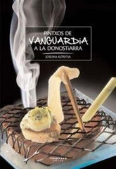 Pintxos de vanguardia a la donostiarra
