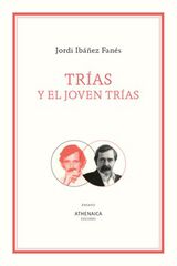 Trías y el joven Trías Trías y el joven Trías