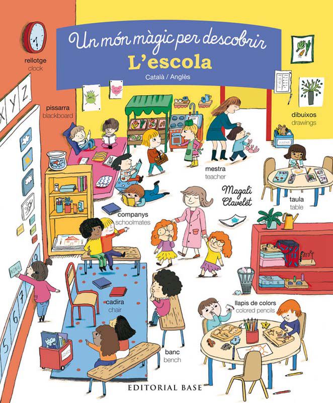 Un m&oacute;n m&agrave;gic per descobrir. L'escola. Catal&agrave;/Angl&egrave;s