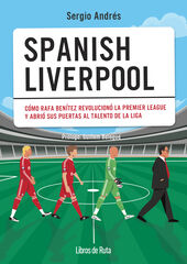 Spanish Liverpool Spanish Liverpool