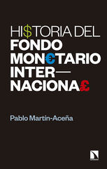 Historia del Fondo Monetario Internacion Historia del Fondo Monetario Internacion