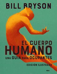 El cuerpo humano (edición ilustrada) El cuerpo humano (edición ilustrada)