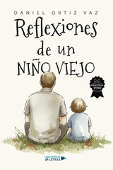 Reflexiones de un ni&ntilde;o viejo