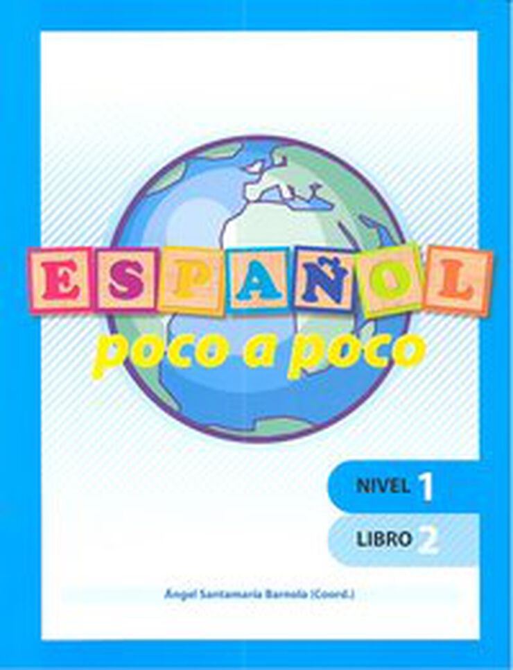 Español Poco a poco Nivel 1 Libro 2