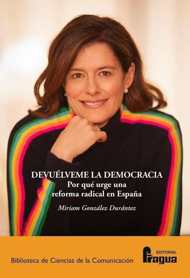 Devu&eacute;lveme la Democracia. Por qu&eacute; urge una reforma radical en Espa&ntilde;a