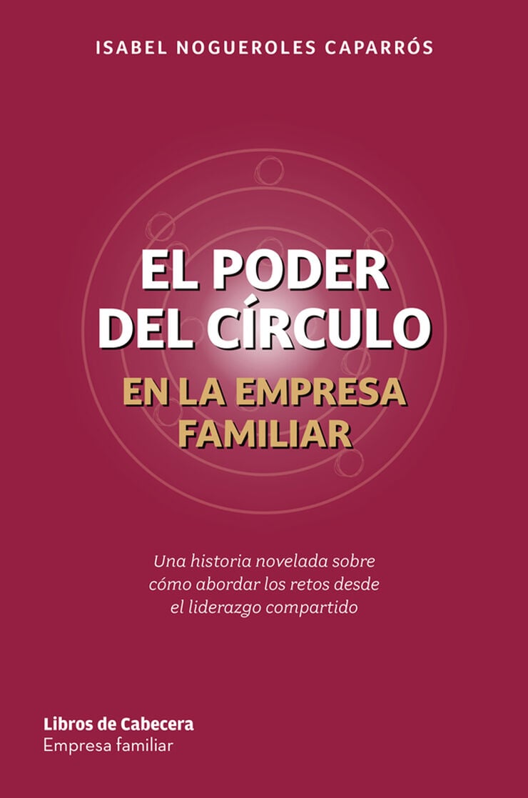 El poder del c&iacute;rculo en la empresa familiar