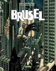 Las ciudades oscuras. Brüsel. Edición rústica Las ciudades oscuras. Brüsel. Edición rústica