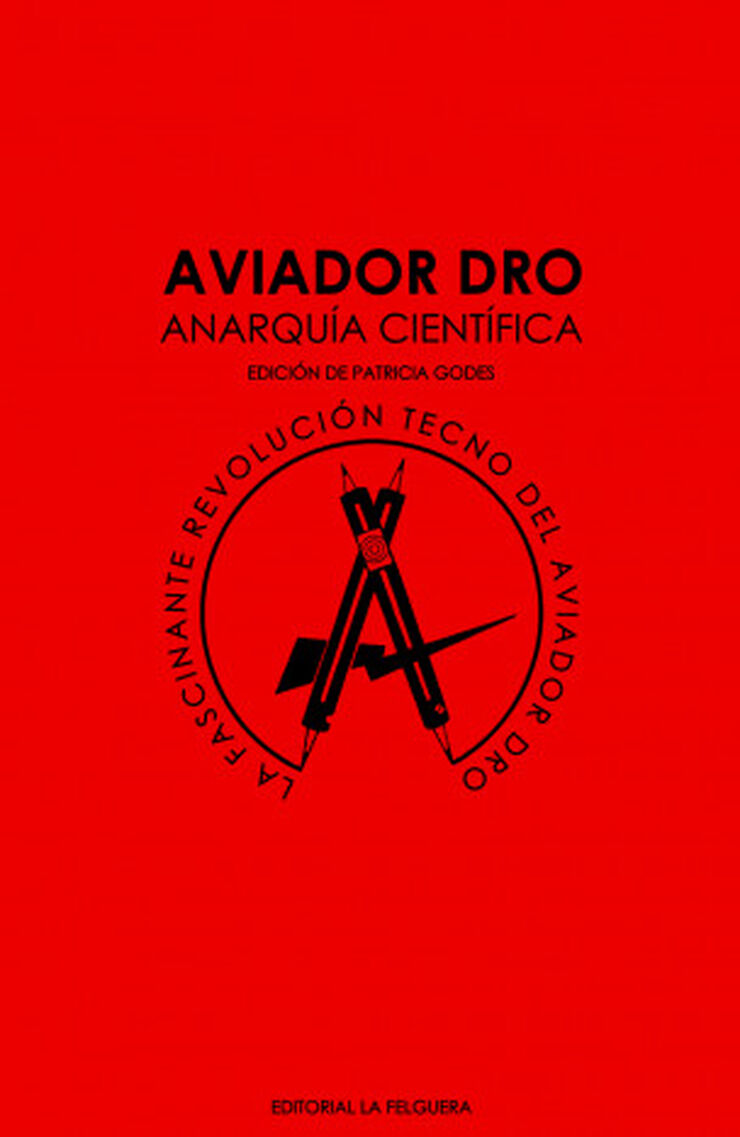 AVIADOR DRO. ANARQUÍA CIENTÍFICA