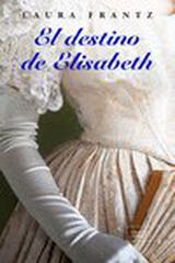 El destino de Elisabeth El destino de Elisabeth