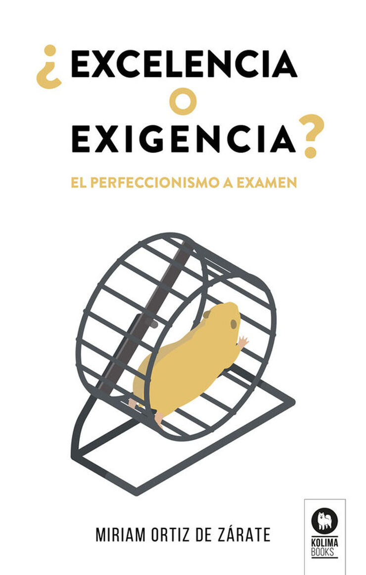 ¿Excelencia o exigencia?