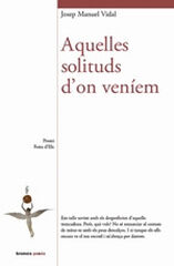 Aquelles solituds d'on veníem Aquelles solituds d'on veníem