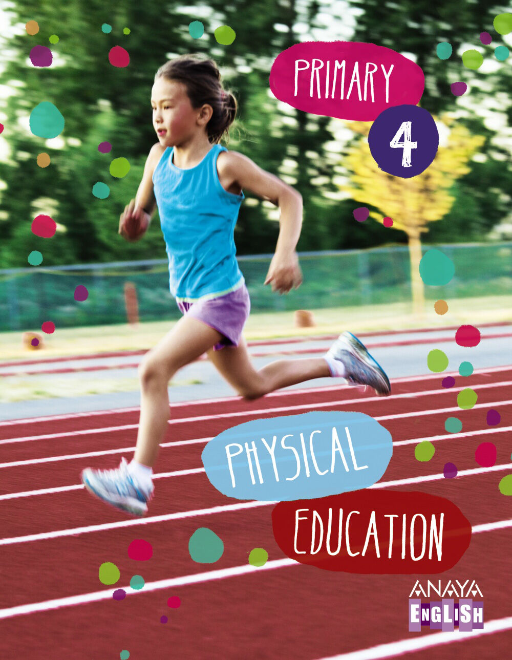 Physical Education/15 PRIM&Agrave;RIA 4 Anaya Text 9788467878783