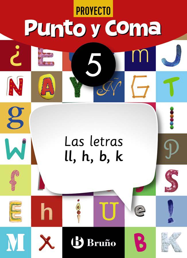 Punto Y Coma Lengua 5 Las Letras Ll, H, B, K