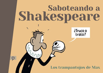 Saboteando a Shakespeare Saboteando a Shakespeare