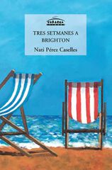 Tres setmanes a Brighton Tres setmanes a Brighton