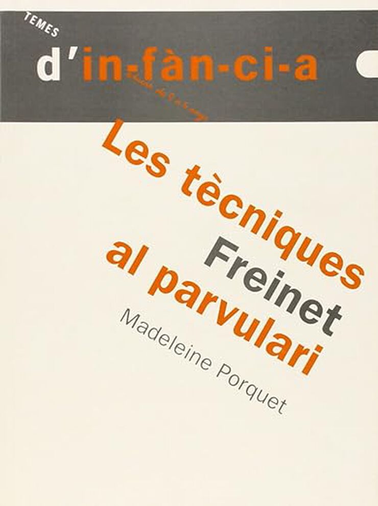 Les tècniques Freinet al parvulari