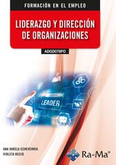 (ADGD078PO) Liderazgo y dirección de organizaciones (ADGD078PO) Liderazgo y dirección de organizaciones