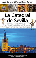 La catedral de Sevilla La catedral de Sevilla