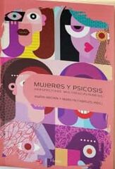 Mujeres y psicosis Mujeres y psicosis
