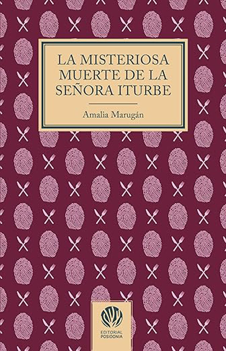 La misteriosa muerte de la señora Iturbe