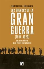 Las guerras de la Gran Guerra (1914-1923)