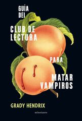 Guía del club de lectura para matar vampiros Guía del club de lectura para matar vampiros