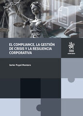 El compliance, la gesti&oacute;n de crisis y la resiliencia corporativa
