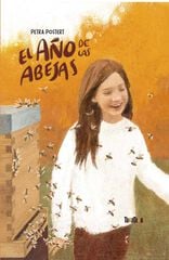El año de las abejas El año de las abejas