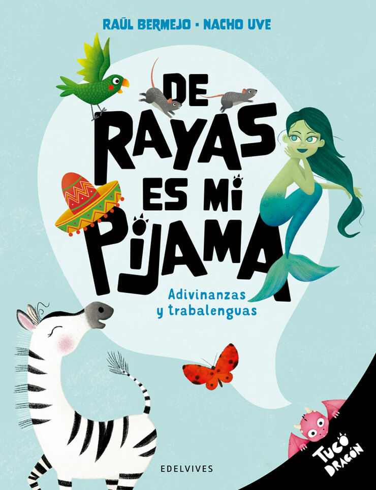 De rayas es mi pijama