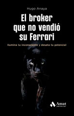 El broker que no vendió su Ferrari El broker que no vendió su Ferrari
