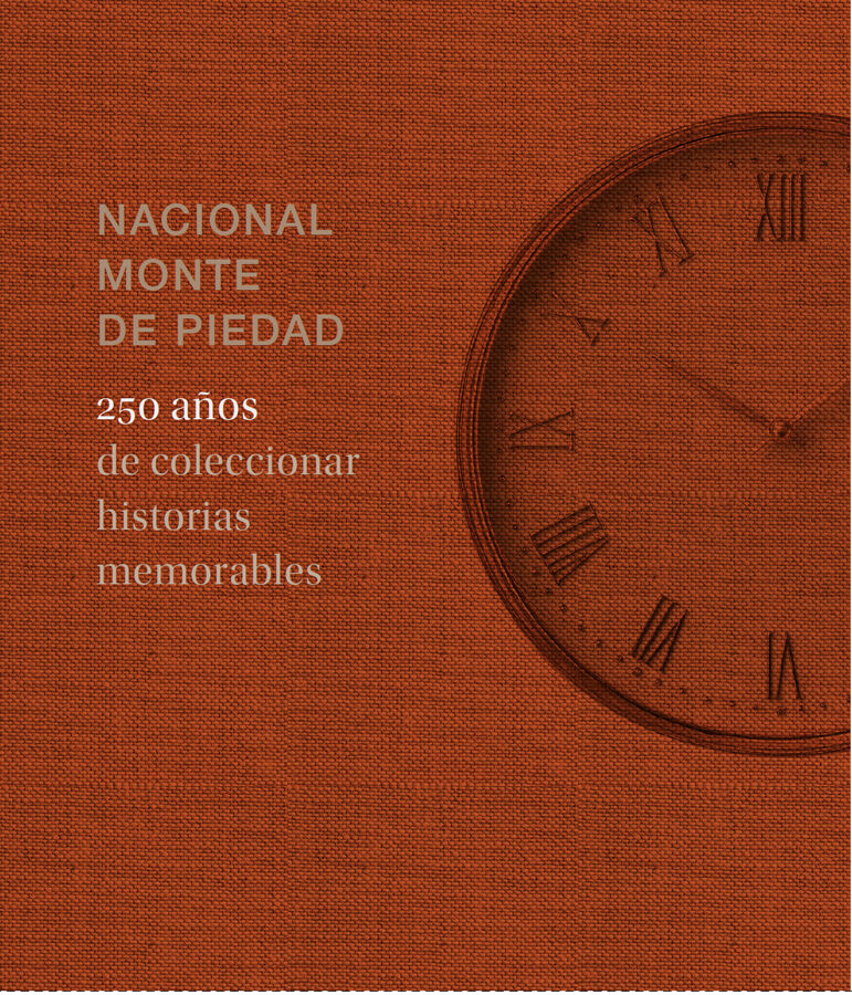 Nacional Monte de Piedad. 250 a&ntilde;os de coleccionar historias memorables