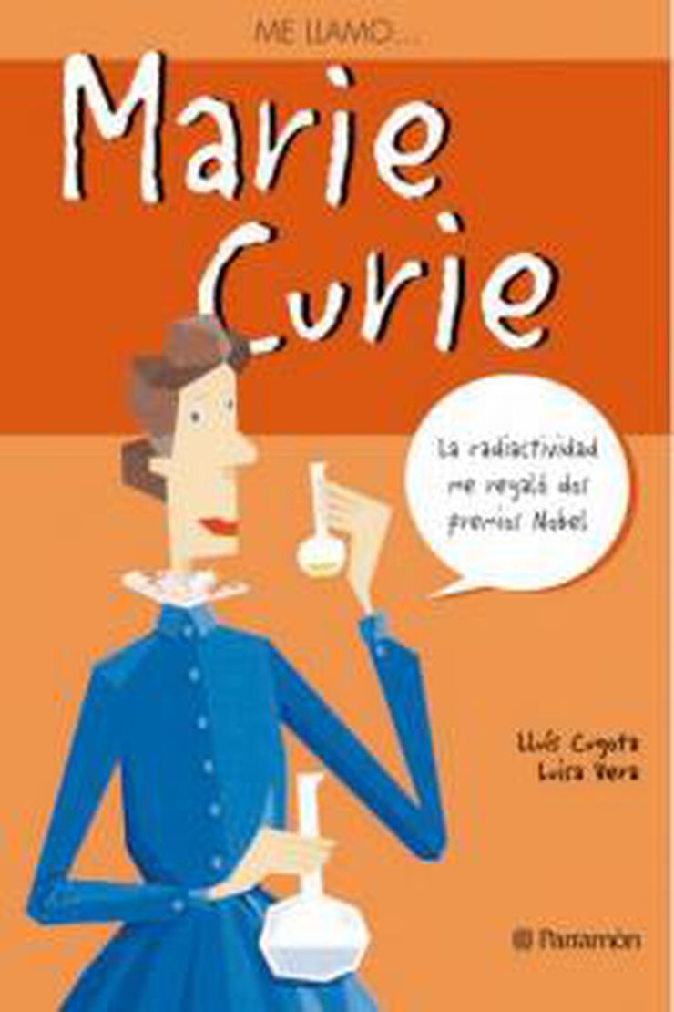 Me llamo...Marie Curie