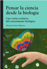 Pensar la ciencia desde la biolog&iacute;a. Una