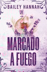 Marcado a fuego (El rancho Wells 1) Marcado a fuego (El rancho Wells 1)